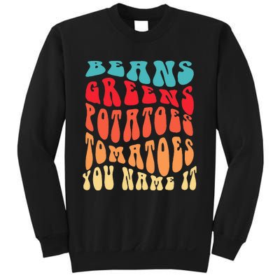 Beans Greens Potatoes Tomatoes  Love Thanksgiving Food Sweatshirt