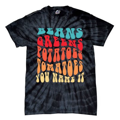 Beans Greens Potatoes Tomatoes  Love Thanksgiving Food Tie-Dye T-Shirt