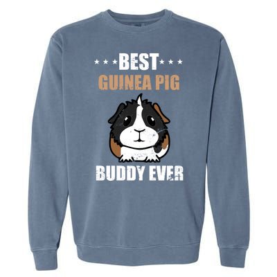 Best Guinea Pig Buddy Ever Garment-Dyed Sweatshirt