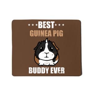 Best Guinea Pig Buddy Ever Mousepad