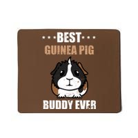 Best Guinea Pig Buddy Ever Mousepad