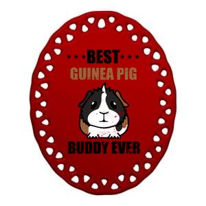 Best Guinea Pig Buddy Ever Ceramic Oval Ornament