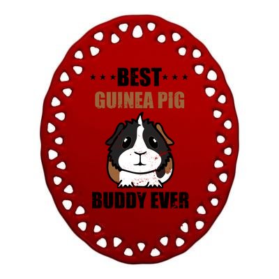 Best Guinea Pig Buddy Ever Ceramic Oval Ornament