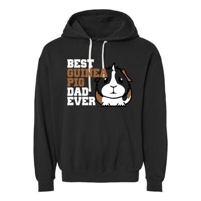 Best Guinea Pig Dad Ever Garment-Dyed Fleece Hoodie