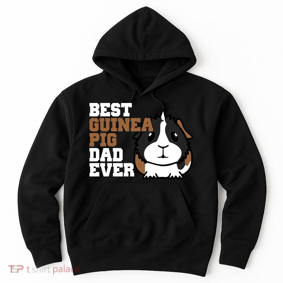 Best Guinea Pig Dad Ever Hoodie