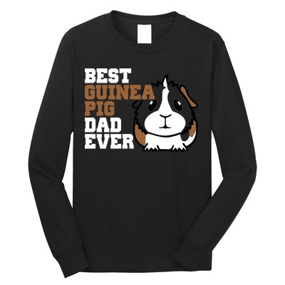 Best Guinea Pig Dad Ever Long Sleeve Shirt