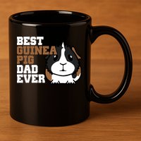 Best Guinea Pig Dad Ever 11oz C Handle Ceramic Mug