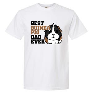 Best Guinea Pig Dad Ever Garment-Dyed Heavyweight T-Shirt