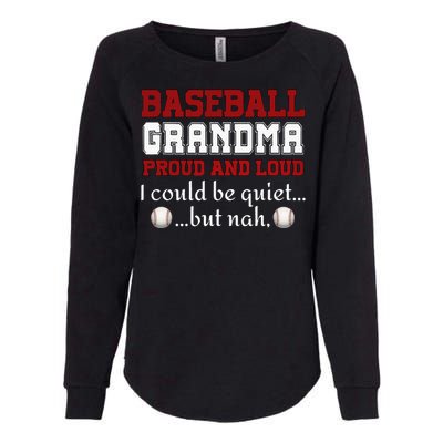 Baseball Grandma Proud And Loud Women Womens California Wash Sweatshirt