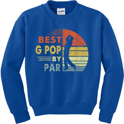 Best G Pop By Par FatherS Day Golf Retro Father Golfing Gift Kids Sweatshirt