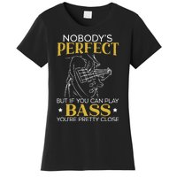 Bass Guitar Player Bassist Guitarist Musician Music Women's T-Shirt