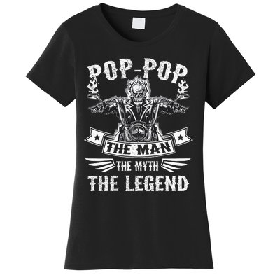 Biker Grandpa Poppop The Man Myth The Legend Motorcycle Women's T-Shirt