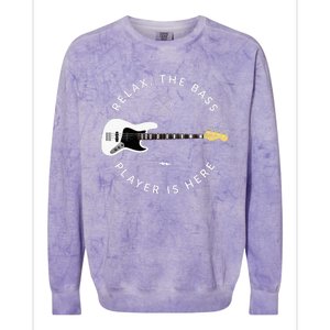 Bass Guitar Player Relax The Bass Player Is Here Colorblast Crewneck Sweatshirt