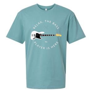 Bass Guitar Player Relax The Bass Player Is Here Sueded Cloud Jersey T-Shirt