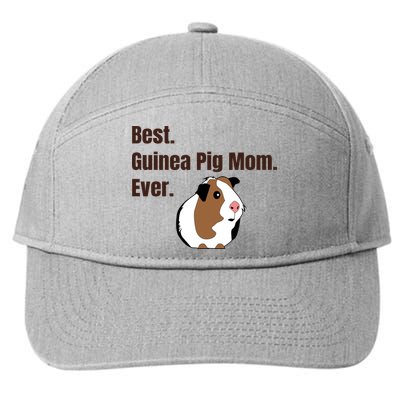 Best Guinea Pig Mom Ever Gift Pet Lover Gift 7-Panel Snapback Hat