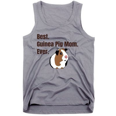 Best Guinea Pig Mom Ever Gift Pet Lover Gift Tank Top