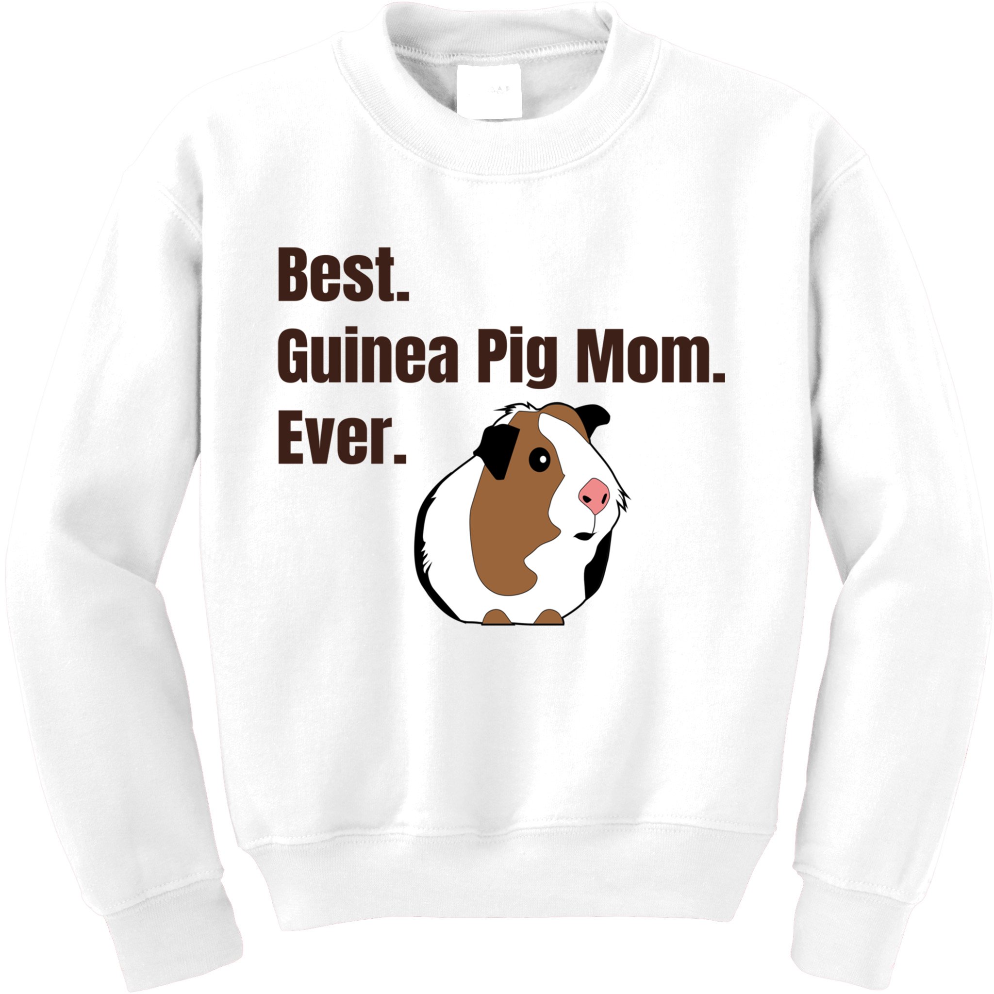 Best Guinea Pig Mom Ever Gift Pet Lover Gift Kids Sweatshirt