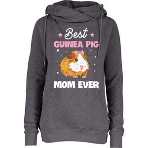 Best Guinea Pig Mom Ever Design For Your Guinea Pig Mom Cute Gift Womens Funnel Neck Pullover Hood