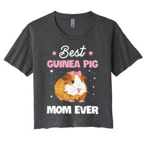 Best Guinea Pig Mom Ever Design For Your Guinea Pig Mom Cute Gift Women's Crop Top Tee