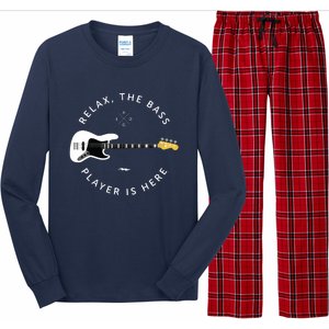 Bass Guitar Player Relax The Bass Player Is Here Long Sleeve Pajama Set