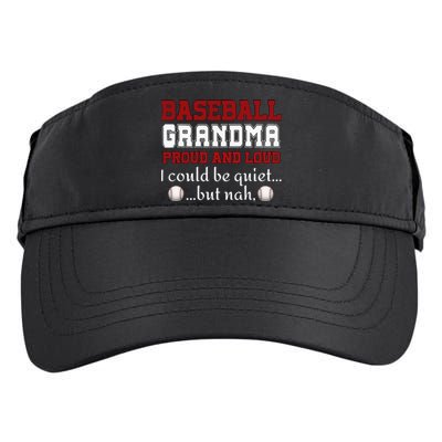 Baseball Grandma Proud And Loud Adult Drive Performance Visor