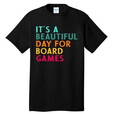 Board Game Player Geek Quote For Boradgame Lover And Nerd Tall T-Shirt