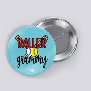 Baller Grammy Proud Baseball Softball Grammy Grandma Gift Button