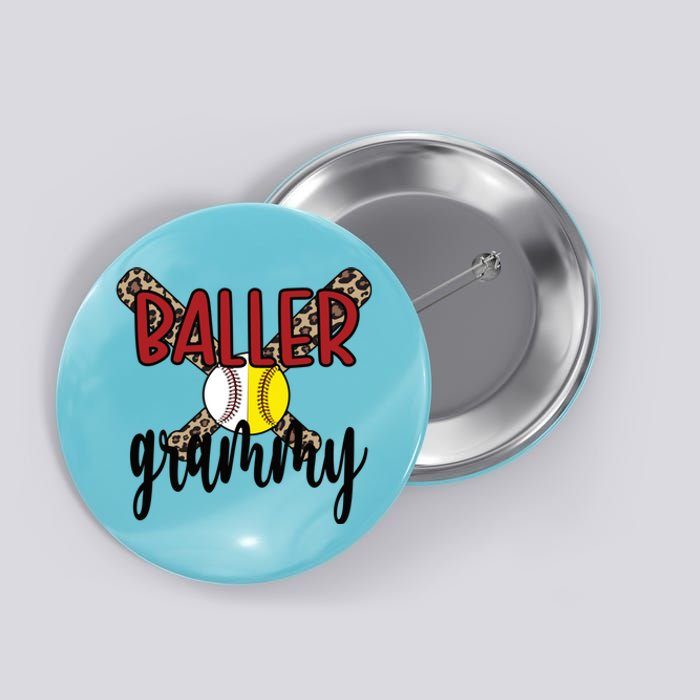 Baller Grammy Proud Baseball Softball Grammy Grandma Gift Button