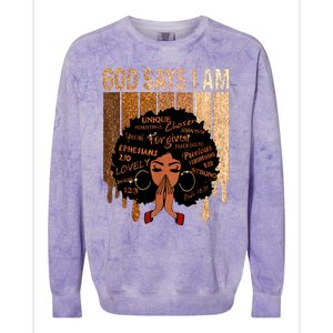 Black Girl Queen God Says I Am Melanin History Month Colorblast Crewneck Sweatshirt