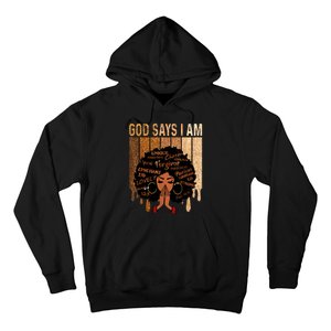 Black Girl Queen God Says I Am Melanin History Month Hoodie