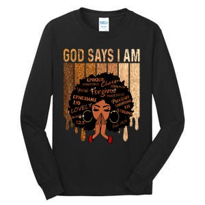 Black Girl Queen God Says I Am Melanin History Month Tall Long Sleeve T-Shirt