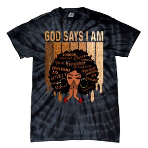 Black Girl Queen God Says I Am Melanin History Month Tie-Dye T-Shirt