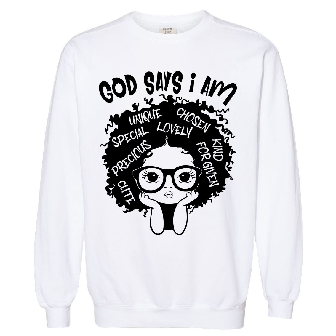 Black Girl Queen God Says I Am Melanin History Month Garment-Dyed Sweatshirt