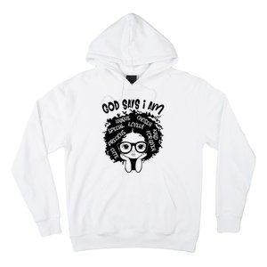 Black Girl Queen God Says I Am Melanin History Month Hoodie