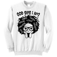 Black Girl Queen God Says I Am Melanin History Month Sweatshirt