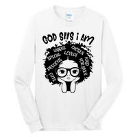 Black Girl Queen God Says I Am Melanin History Month Tall Long Sleeve T-Shirt