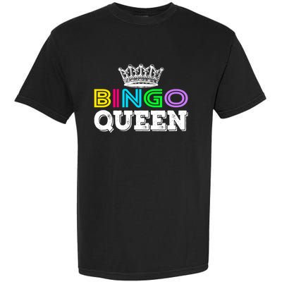 Bingo Gift Queen Funny Bingo Queen Funny Gift Moms Gift Garment-Dyed Heavyweight T-Shirt