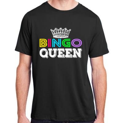 Bingo Gift Queen Funny Bingo Queen Funny Gift Moms Gift Adult ChromaSoft Performance T-Shirt