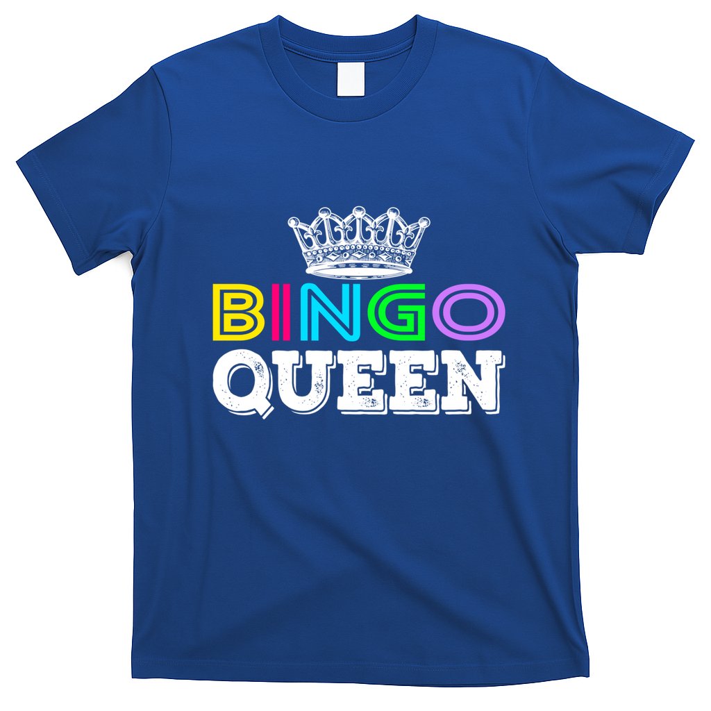 Bingo Gift Queen Funny Bingo Queen Funny Gift Moms Gift T-Shirt