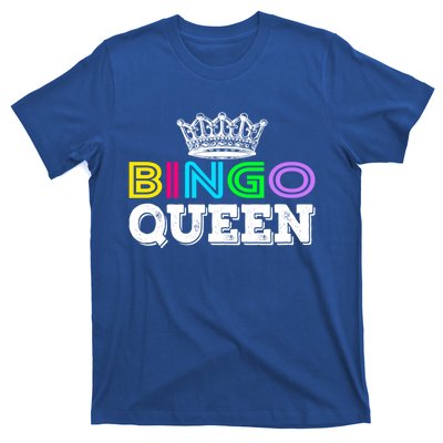 Bingo Gift Queen Funny Bingo Queen Funny Gift Moms Gift T-Shirt