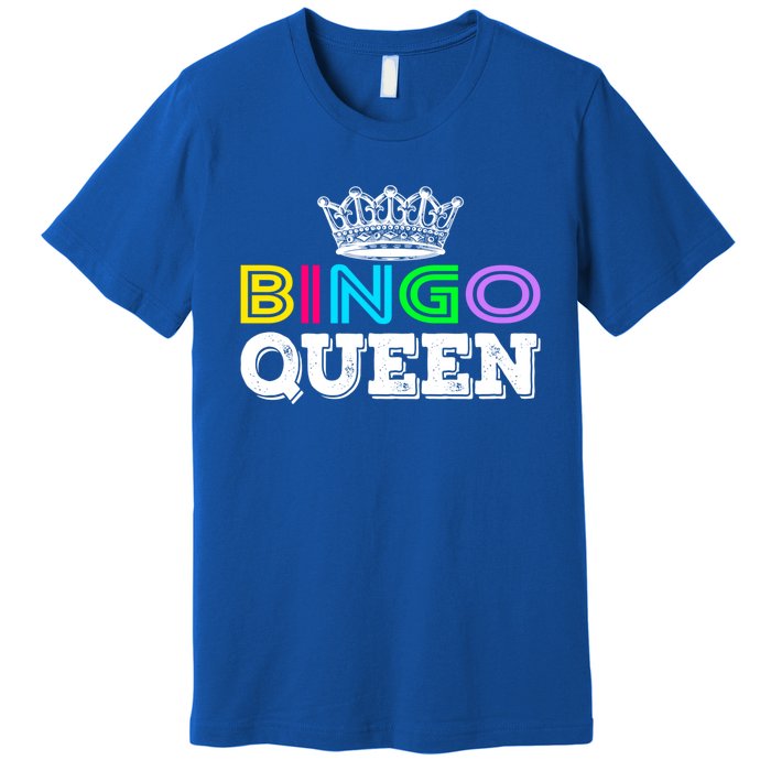 Bingo Gift Queen Funny Bingo Queen Funny Gift Moms Gift Premium T-Shirt