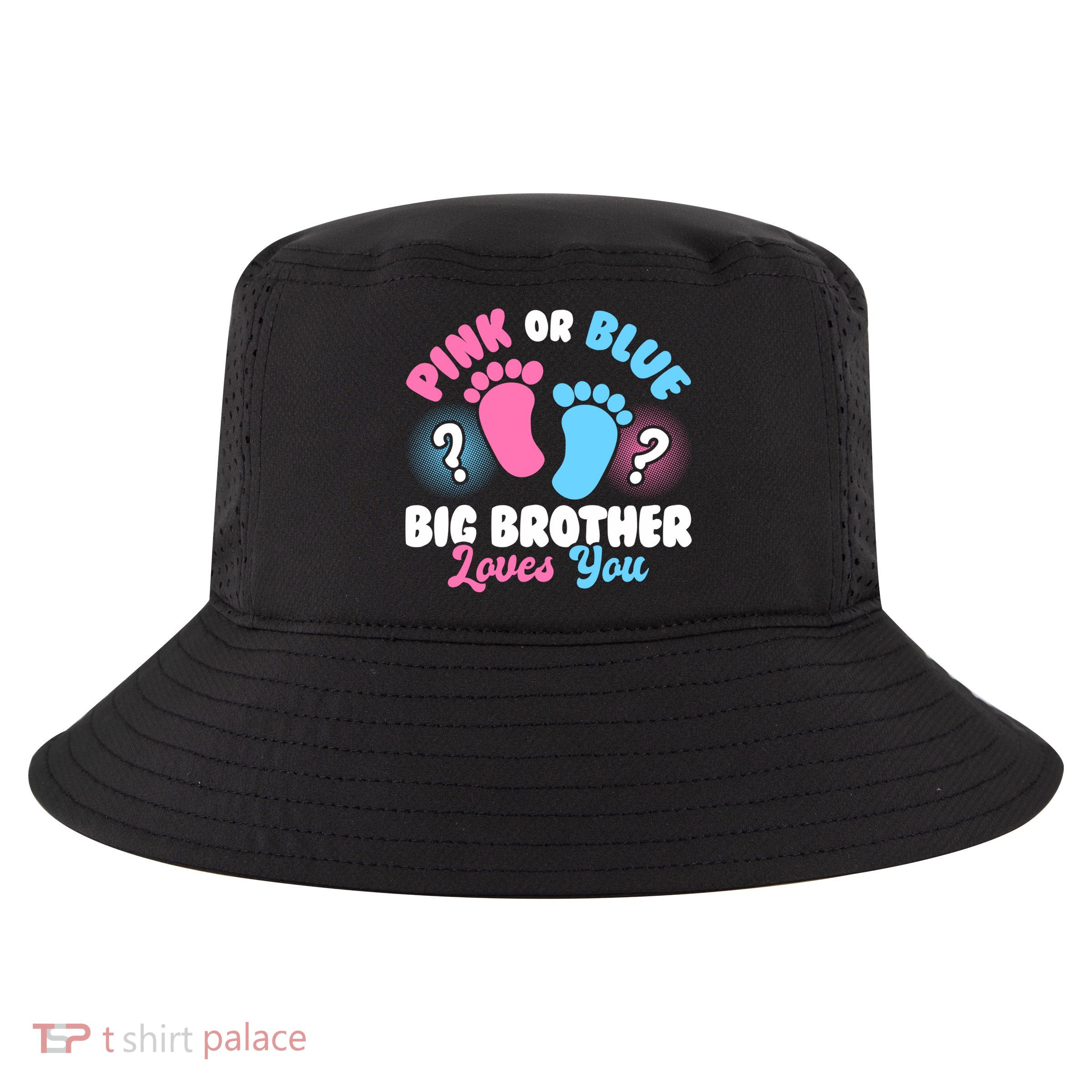 Baby Gender Reveal Party Pink Or Blue Big Brother Loves You Cute Gift Cool Comfort Performance Bucket Hat