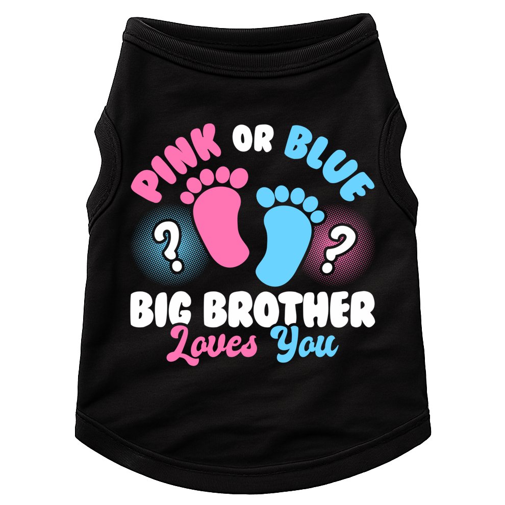 Baby Gender Reveal Party Pink Or Blue Big Brother Loves You Cute Gift Doggie Tank