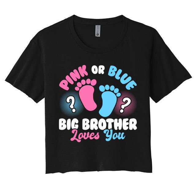 Baby Gender Reveal Party Pink Or Blue Big Brother Loves You Cute Gift Crop Top