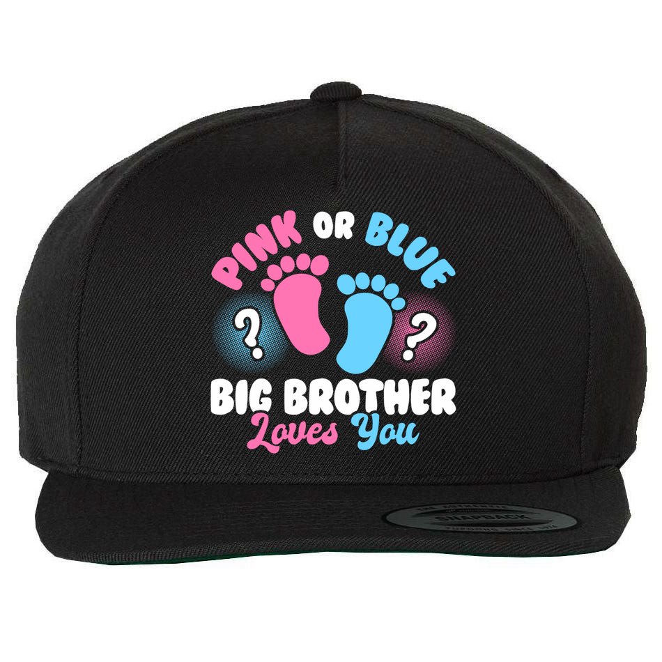 Baby Gender Reveal Party Pink Or Blue Big Brother Loves You Cute Gift Wool Snapback Cap