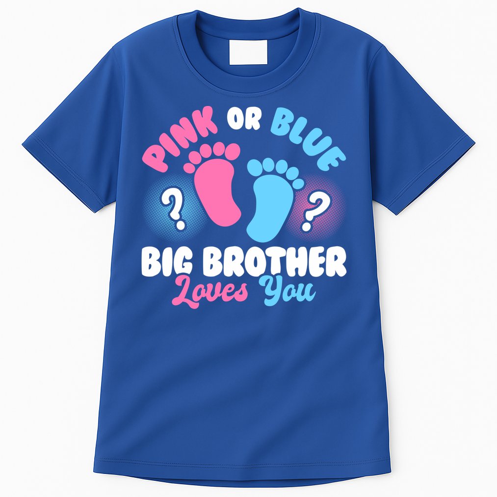 Baby Gender Reveal Party Pink Or Blue Big Brother Loves You Cute Gift Tall T-Shirt