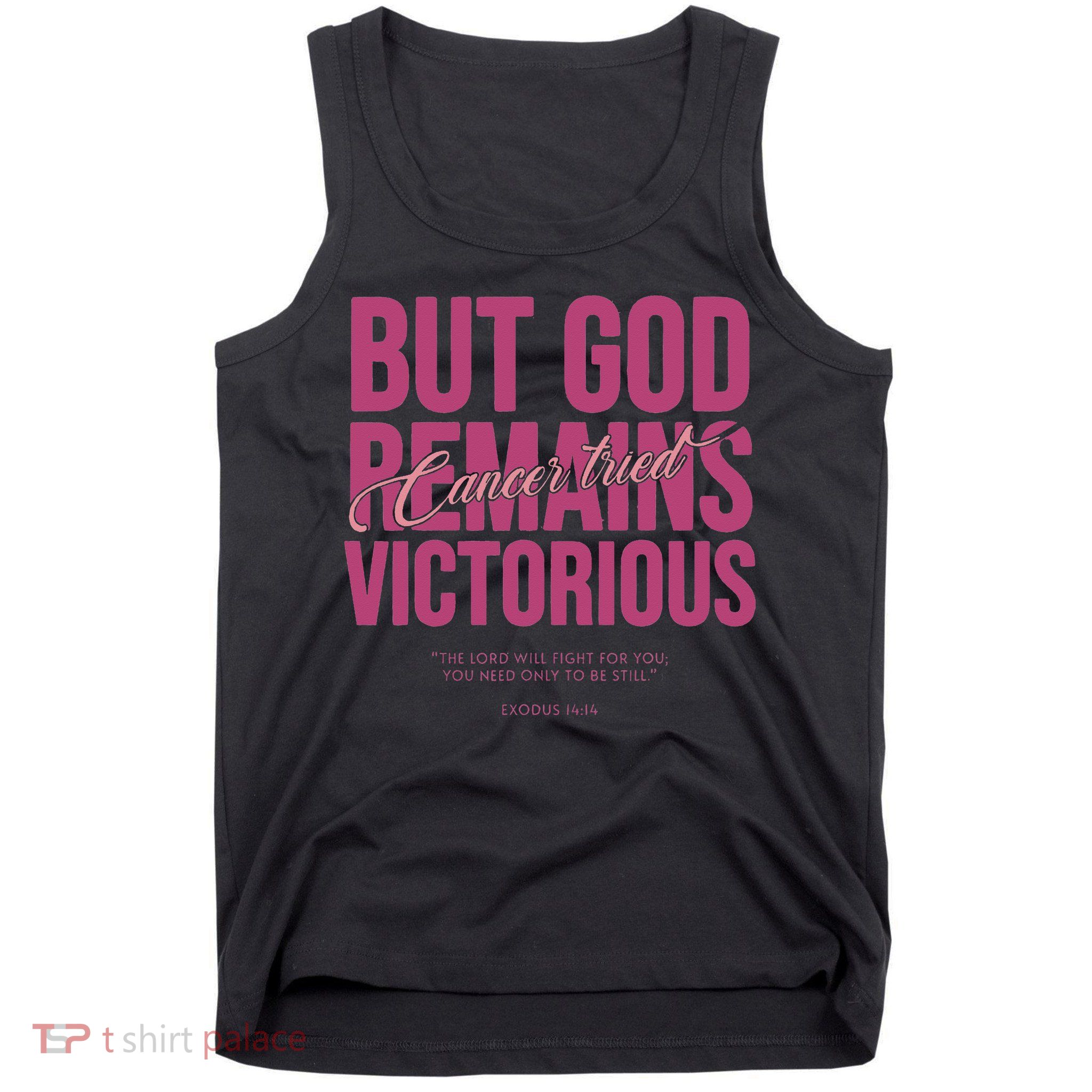 But God Remains Victory Jesus Christian Exodus 1414 Tank Top