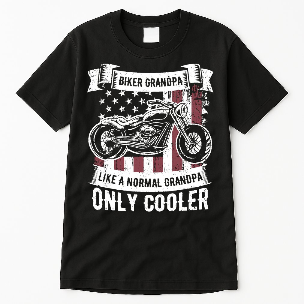 Biker Grandpa Ride Motorcycles Motorcycle Lovers Rider Gift Tall T-Shirt