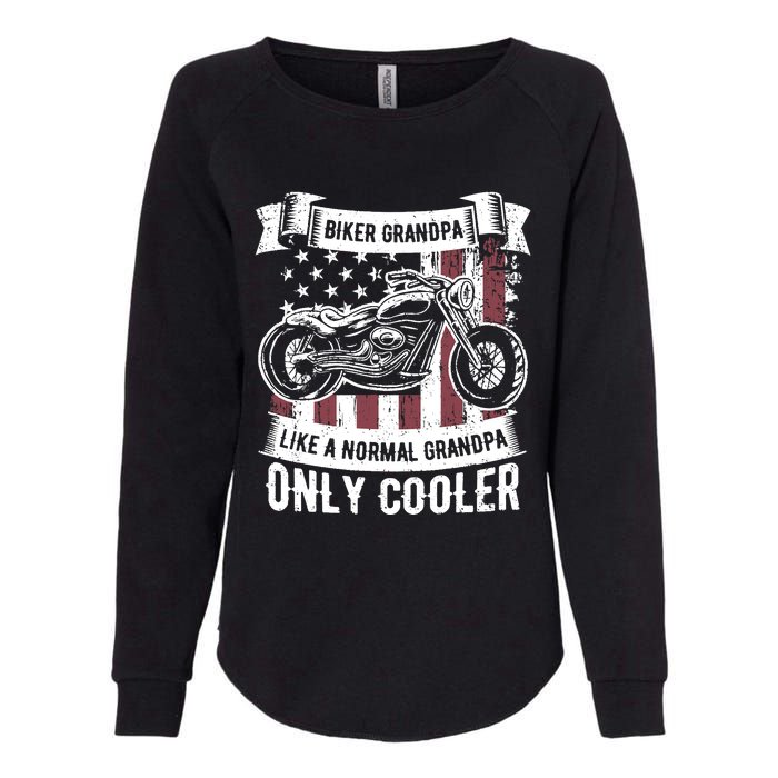 Biker Grandpa Ride Motorcycles Motorcycle Lovers Rider Gift Womens California Wash Sweatshirt