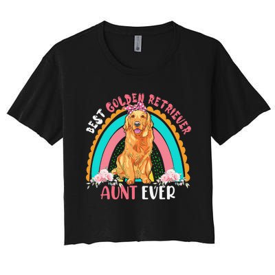 Best Golden Retriever Aunt Ever Cute Rainbow Flowers Dog Women's Crop Top Tee